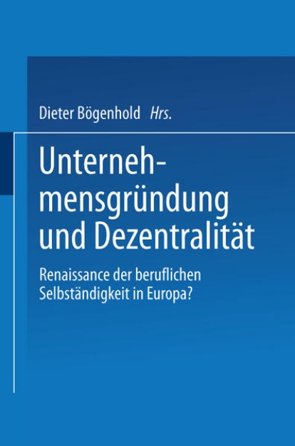 Bild von Unternehmensgründung und Dezentralität (eBook)