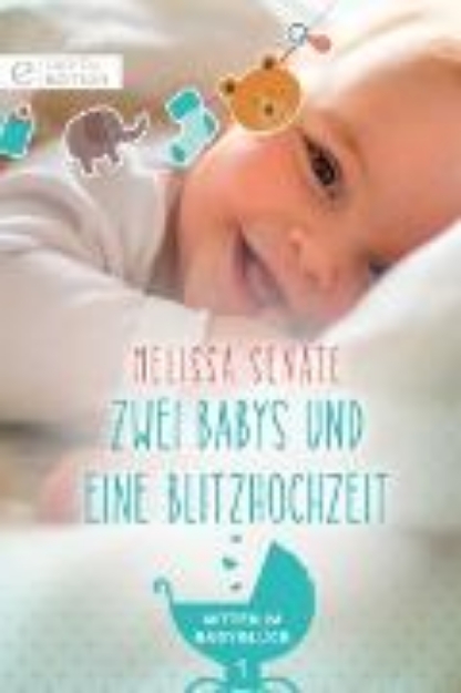 Bild von Zwei Babys und eine Blitzhochzeit (eBook)