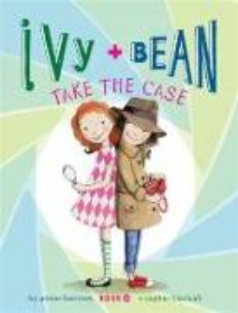 Bild von Ivy and Bean Take the Case (eBook)