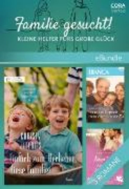 Bild von Familie gesucht! - Kleine Helfer fürs große Glück (eBook)