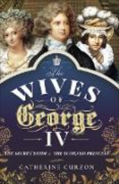 Bild zu The Wives of George IV (eBook)