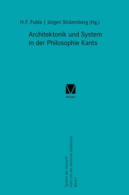 Bild von Architektonik und System in der Philosophie Kants (eBook)