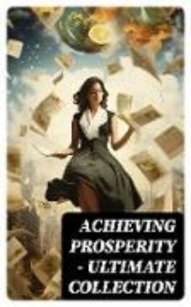 Bild von Achieving Prosperity - Ultimate Collection (eBook)