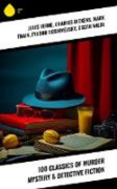 Bild von 100 Classics of Murder Mystery & Detective Fiction (eBook)