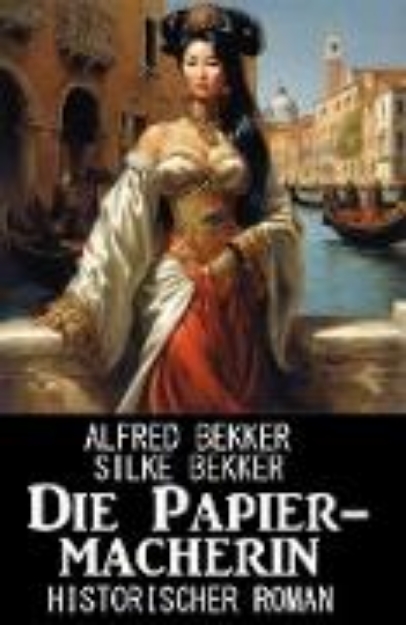 Bild von Die Papiermacherin: Historischer Roman (eBook)