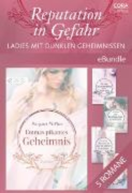 Bild von Reputation in Gefahr - Ladies mit dunklen Geheimnissen (eBook)