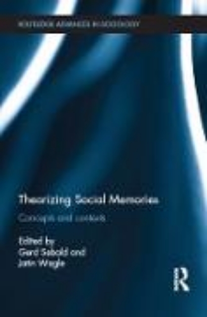 Bild von Theorizing Social Memories (eBook)