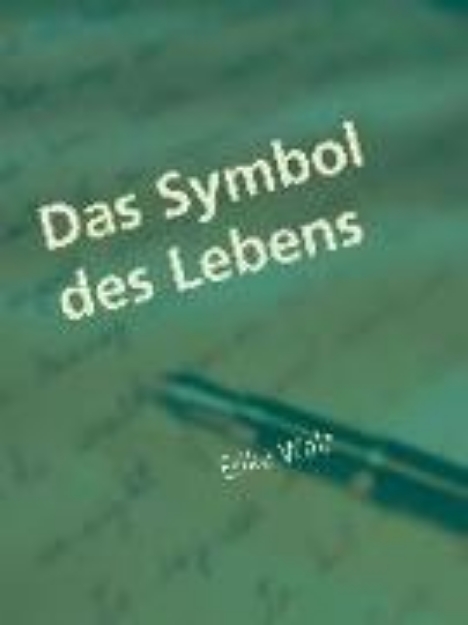 Bild von Das Symbol des Lebens (eBook)