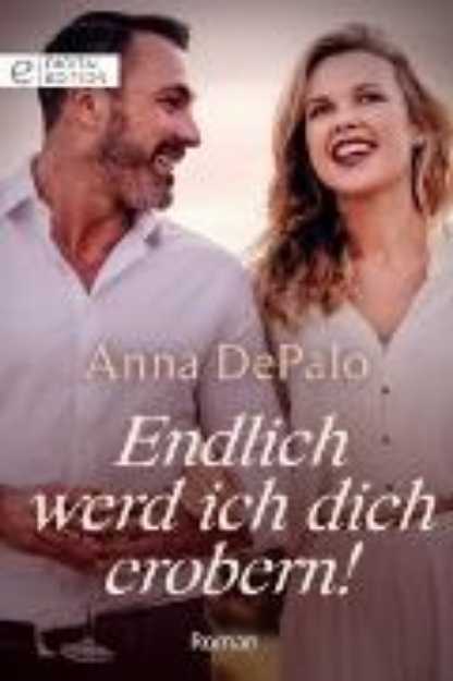 Bild zu Endlich werd ich dich erobern! (eBook)