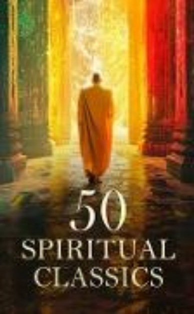 Bild von 50 Spiritual Classics (eBook)