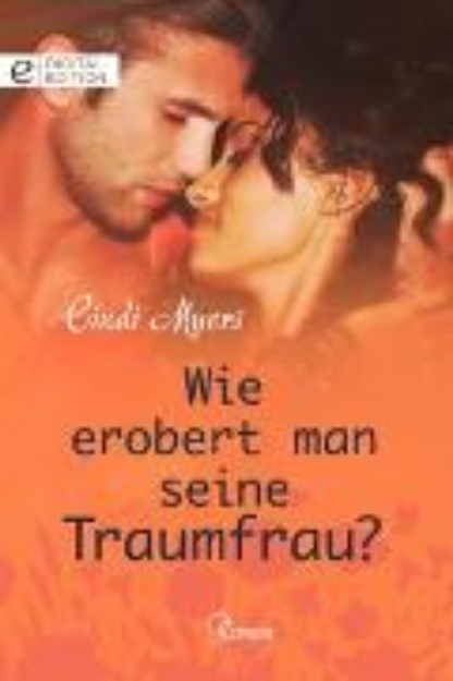 Bild von Wie erobert man seine Traumfrau? (eBook)