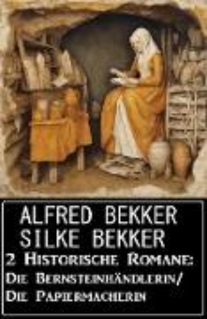 Bild zu 2 Historische Romane: Die Bernsteinhändlerin/Die Papiermacherin (eBook)