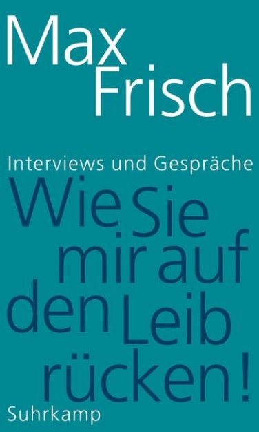 Bild von »Wie sie mir auf den Leib rücken!«