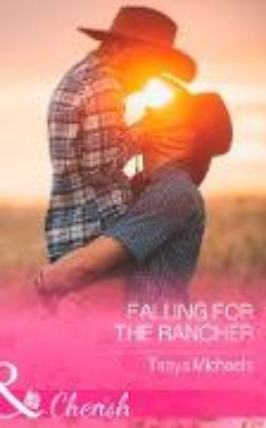 Bild von Falling For The Rancher (eBook)