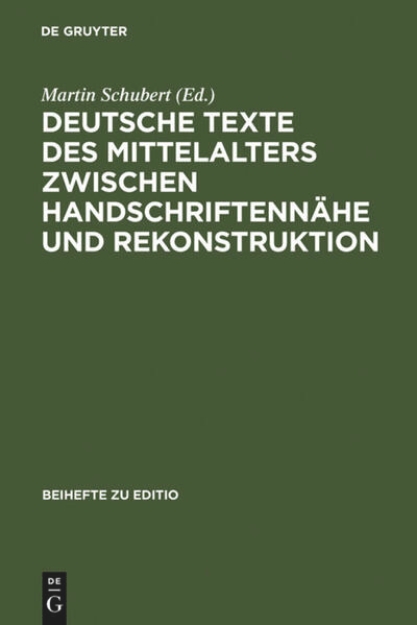 Bild zu Deutsche Texte des Mittelalters zwischen Handschriftennähe und Rekonstruktion (eBook)