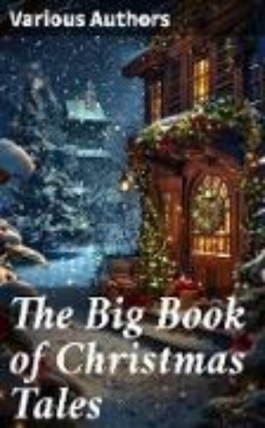 Bild zu The Big Book of Christmas Tales (eBook)