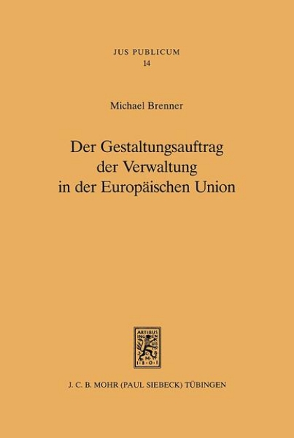 Bild von Der Gestaltungsauftrag der Verwaltung in der Europäischen Union (eBook)