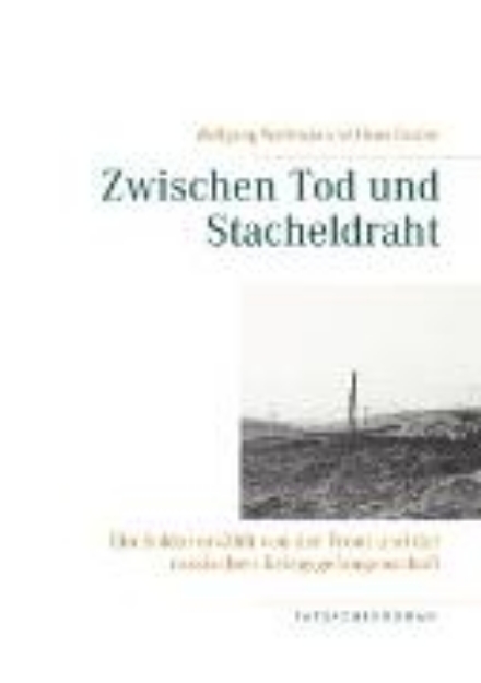 Bild von Zwischen Tod und Stacheldraht (eBook)