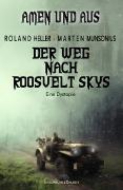 Bild von Amen und Aus - Der Weg nach Roosvelt Skys - Eine Dystopie (eBook)