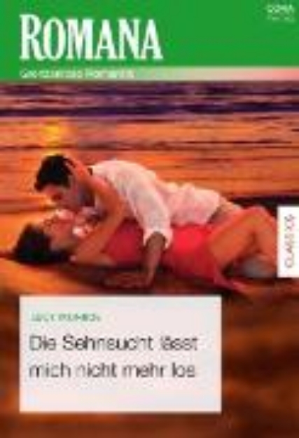 Bild von Die Sehnsucht lässt mich nicht mehr los (eBook)