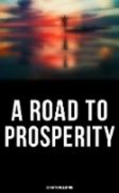 Bild zu A Road to Prosperity - Ultimate Collection (eBook)