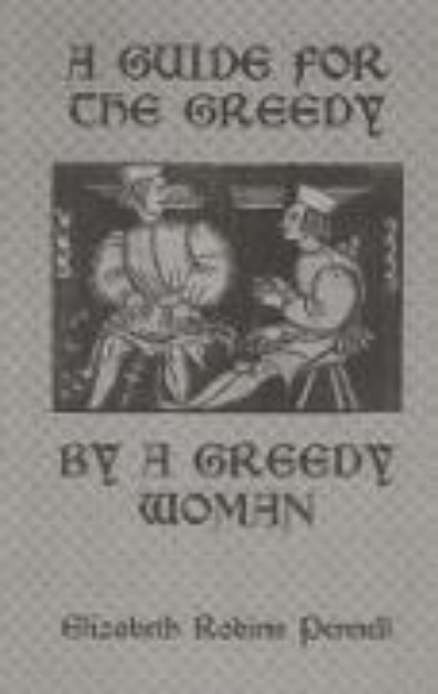 Bild von A Guide For The Greedy: By A Greedy Woman (eBook)