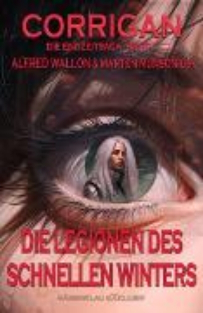 Bild von Corrigan - Die Endzeitsaga, Band 7: Die Legionen des schnellen Winters (eBook)