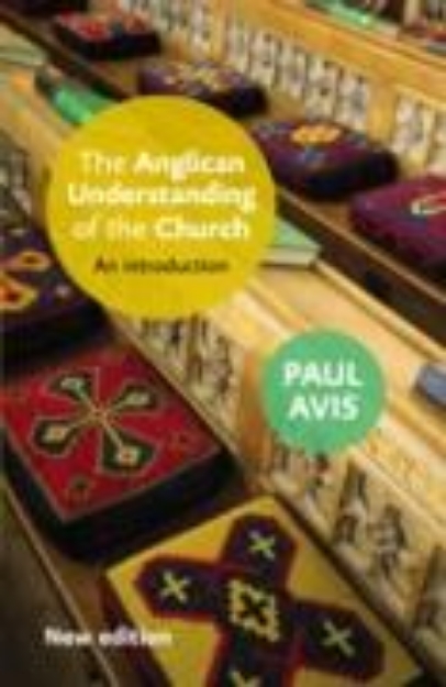 Bild zu The Anglican Understanding of the Church (eBook)