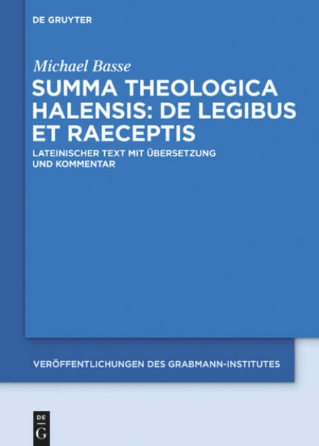 Bild von Summa theologica Halensis: De legibus et praeceptis (eBook)