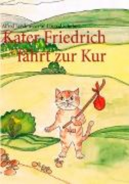 Bild von Kater Friedrich fährt zur Kur (eBook)