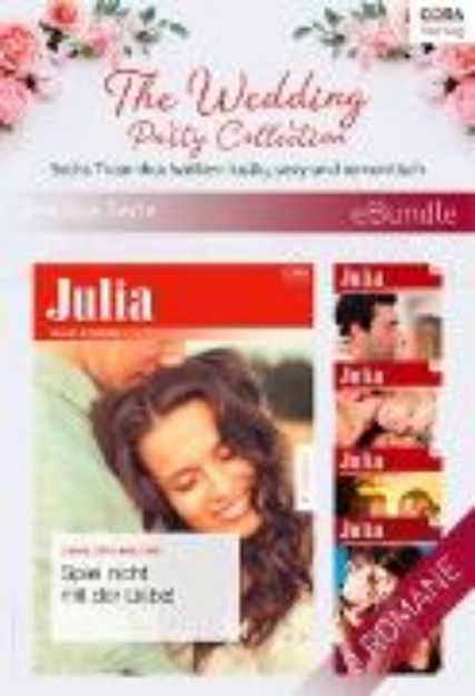 Bild von The Wedding Party Collection - Sechs Traumhochzeiten: lustig, sexy und romantisch (eBook)