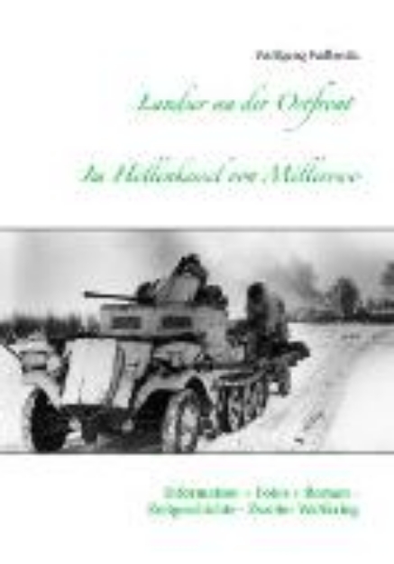 Bild von Landser an der Ostfront - Im Höllenkessel von Millerowo (eBook)