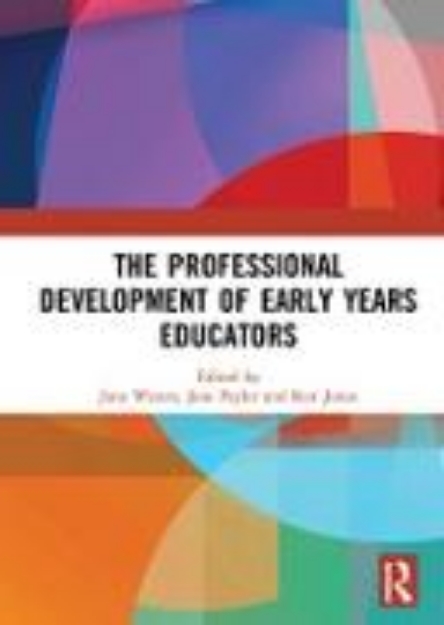 Bild zu The Professional Development of Early Years Educators (eBook)