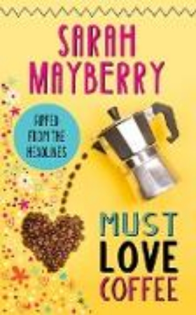 Bild von Must Love Coffee (eBook)