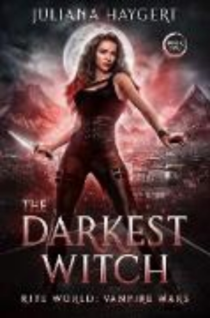 Bild zu The Darkest Witch (Rite World: Vampire Wars, #2) (eBook)