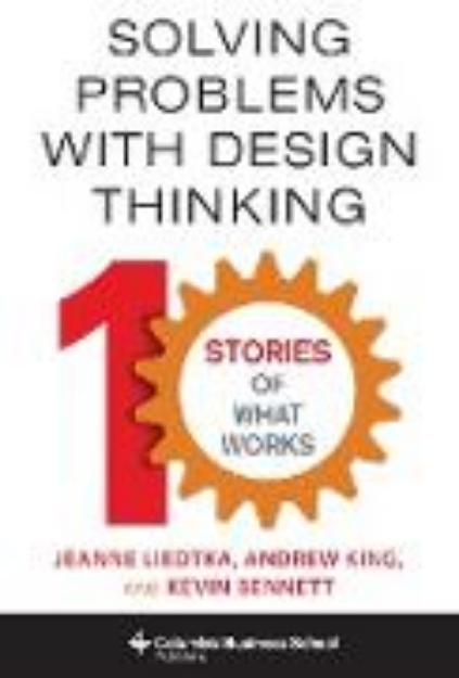 Bild zu Solving Problems with Design Thinking (eBook)