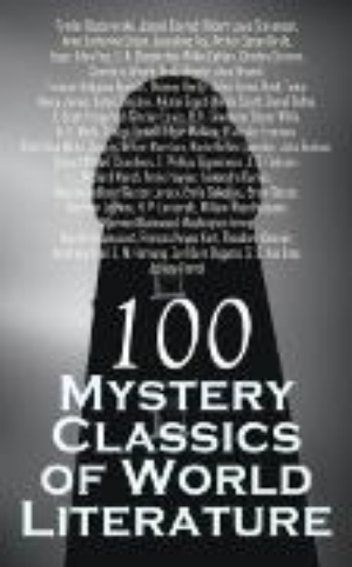 Bild von 100 Mystery Classics of World Literature (eBook)