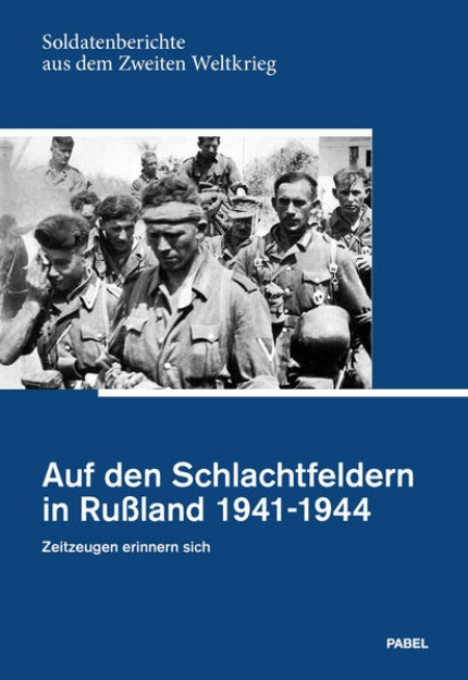 Bild von Auf den Schlachtfeldern in Rußland 1941-1944 (eBook)