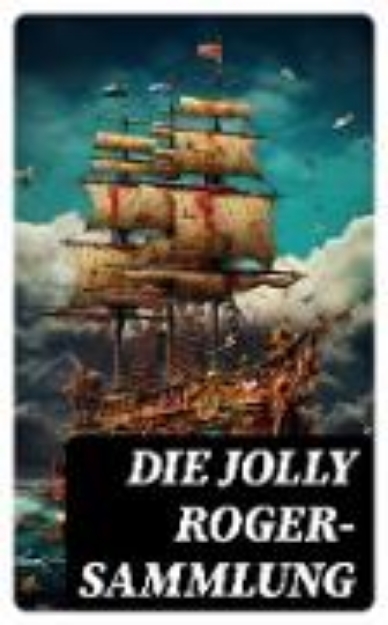 Bild von Die Jolly Roger-Sammlung (eBook)