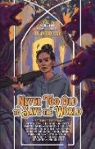 Bild zu Never Too Old to Save the World (eBook)