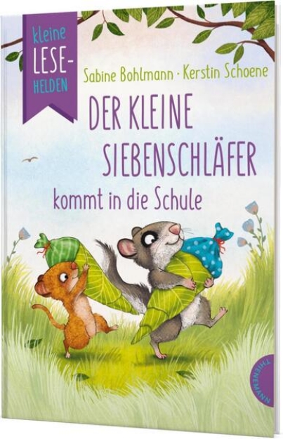 Bild zu Kleine Lesehelden: Der kleine Siebenschläfer kommt in die Schule