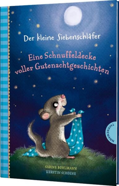 Bild von Der kleine Siebenschläfer: Eine Schnuffeldecke voller Gutenachtgeschichten