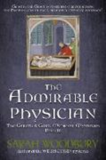 Bild zu The Admirable Physician (The Gareth & Gwen Medieval Mysteries, #16) (eBook)