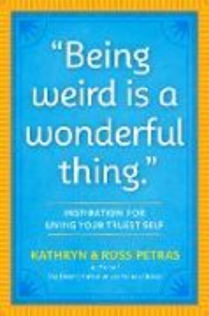 Bild von "Being Weird Is a Wonderful Thing" (eBook)