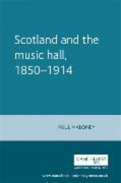 Bild zu Scotland and the music hall, 1850-1914