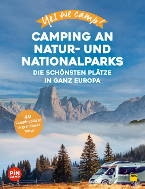 Bild von Yes we camp! Camping an Natur- und Nationalparks