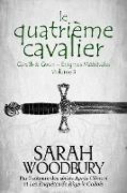 Bild von Le Quatrième Cavalier (Gareth & Gwen - Enigmes Médiévales, #3) (eBook)