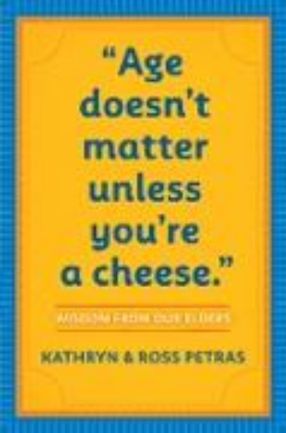 Bild von Age Doesn't Matter Unless You're a Cheese (eBook)