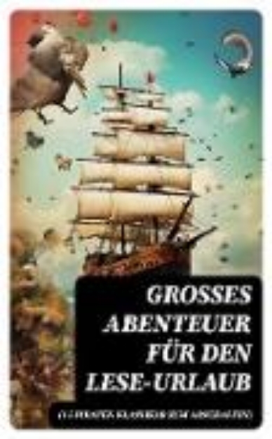 Bild von Großes Abenteuer für den Lese-Urlaub (15 Piraten-Klassiker zum Abschalten) (eBook)