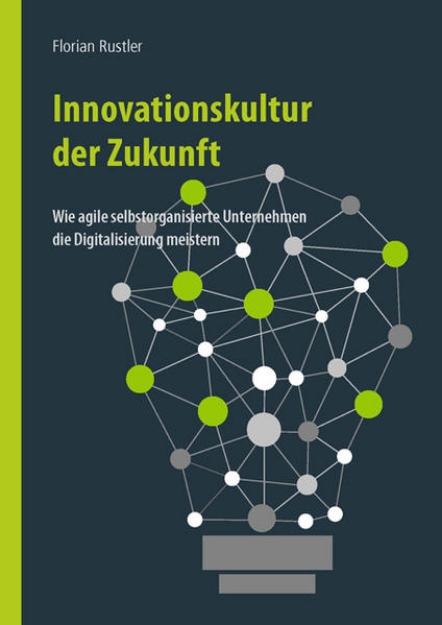 Bild von Innovationskultur der Zukunft